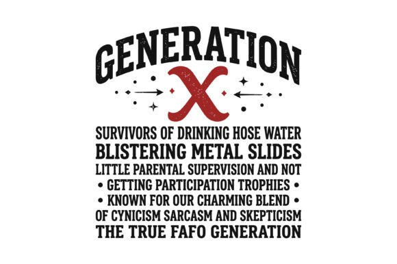 Generation X Vintage Survivor Graphics & T-Shirt Designs