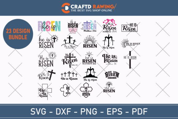 He is Risen Svg 23 Design Bundle for T-Shirt Designs
