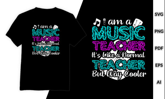 Music Teacher T-Shirt Design: A Cool Graphic Asset