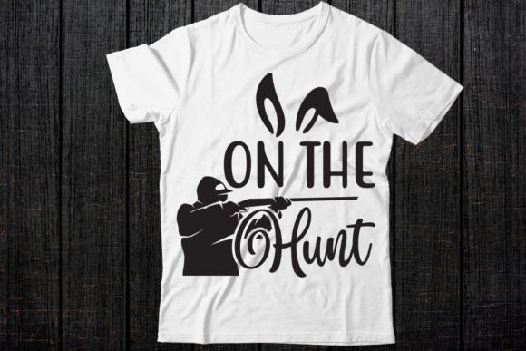 On the Hunt SVG Design: Perfect for Easter T-Shirt Designs