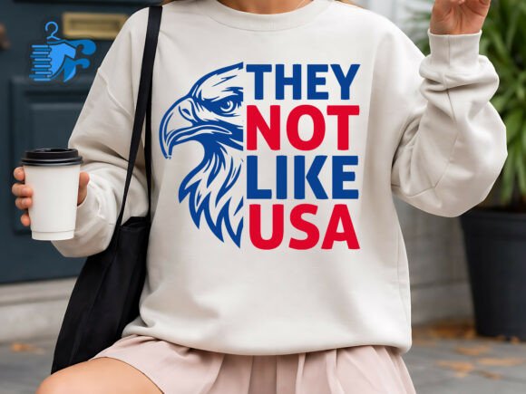 They Not Like USA Patriotic Design Graphics Review